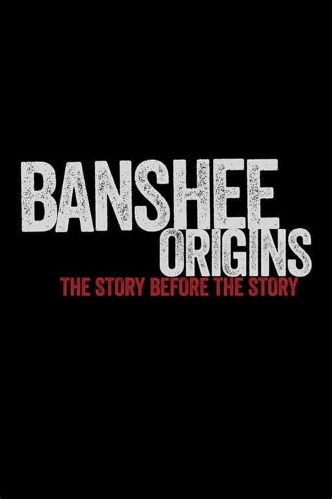 Banshee: Origins (TV Series 2013.
